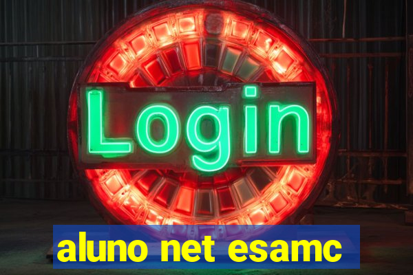 aluno net esamc